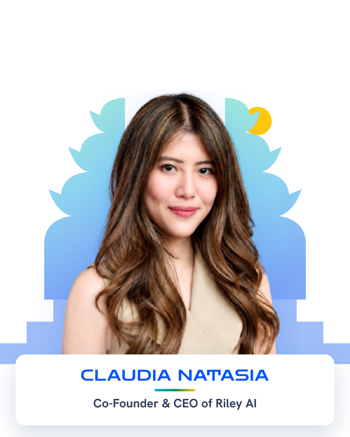 Claudia Natasia — Co-Founder & CEO of Riley AI