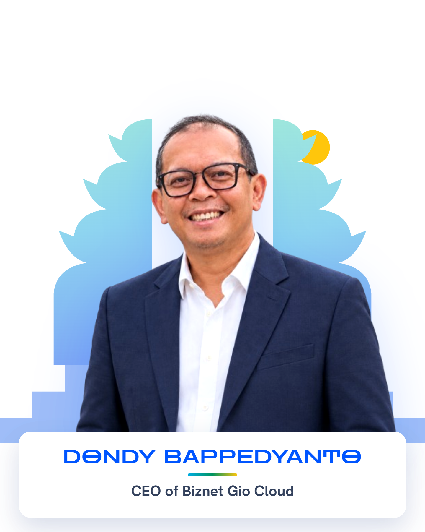 Dondy Bappedyanto — CEO of Biznet Gio Cloud