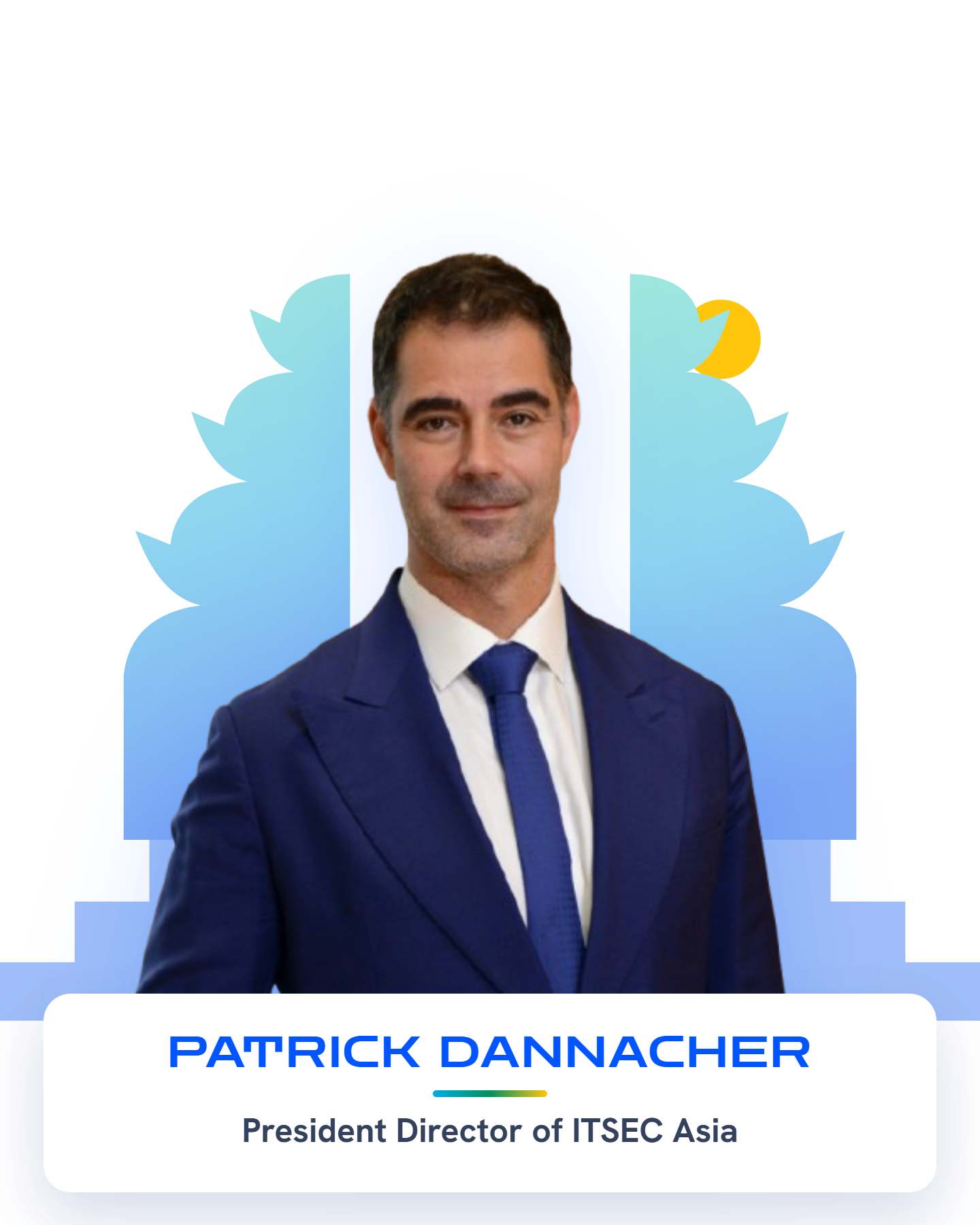 Patrick Dannacher — President Director of ITSEC Asia