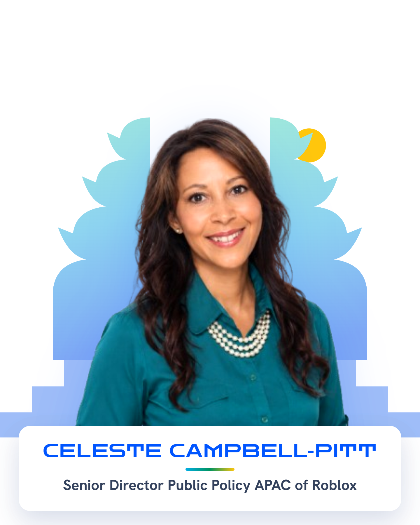 Celeste Campbell-Pitt — Senior Director Public Policy APAC of Roblox
